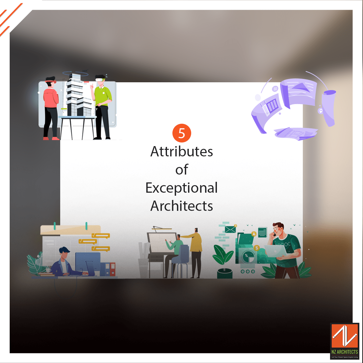 5 must-have attributes of Exceptional Architects